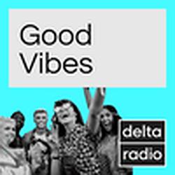 delta radio Good Vibes