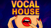 Vocal House