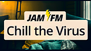 JAM FM Chill the Virus