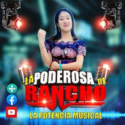 La Poderosa de Rancho