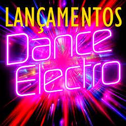 Lançamentos Eletro e Dance
