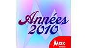 Max Radio – Le rythme des années 2010