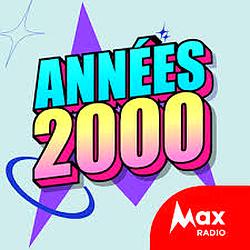 Max Radio – Le rythme des années 2000