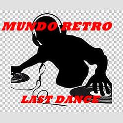 Mundo Retro Last Dance