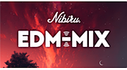 Nibiru. EDM-MIX