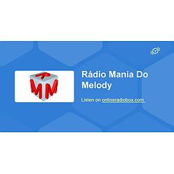 Rádio Mania Do Melody