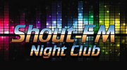 Shout FM NightClub