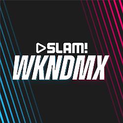 SLAM! WKNDMX