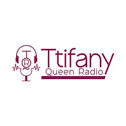 Ttifany Queen Radio