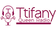 Ttifany Queen Radio