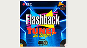 Tunel do tempo Flash Back Brasil