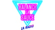 Balance la Sauce - La Radio