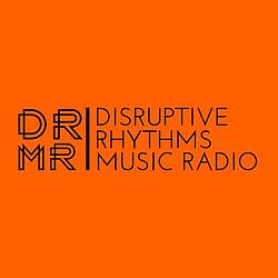 Disruptive Rhythms Radio