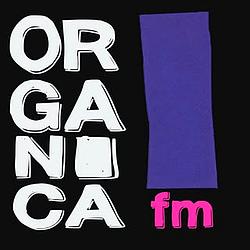 Organica fm