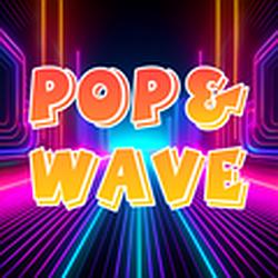 Pop & Wave