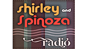 Shirley and Spinoza Radio