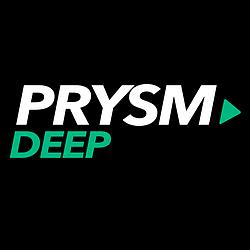 Prysm Deep