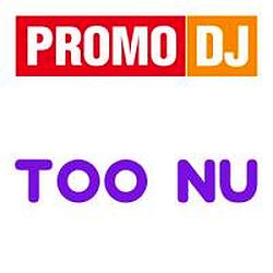 Too Nu Promo DJ